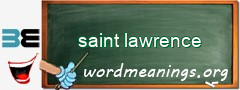 WordMeaning blackboard for saint lawrence